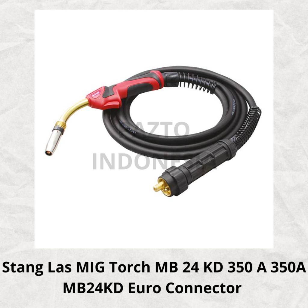 Daiden Stang Las MIG Torch MB 24 KD 350 A 350A MB24KD Euro Connector ORIGINAL TERBAIK