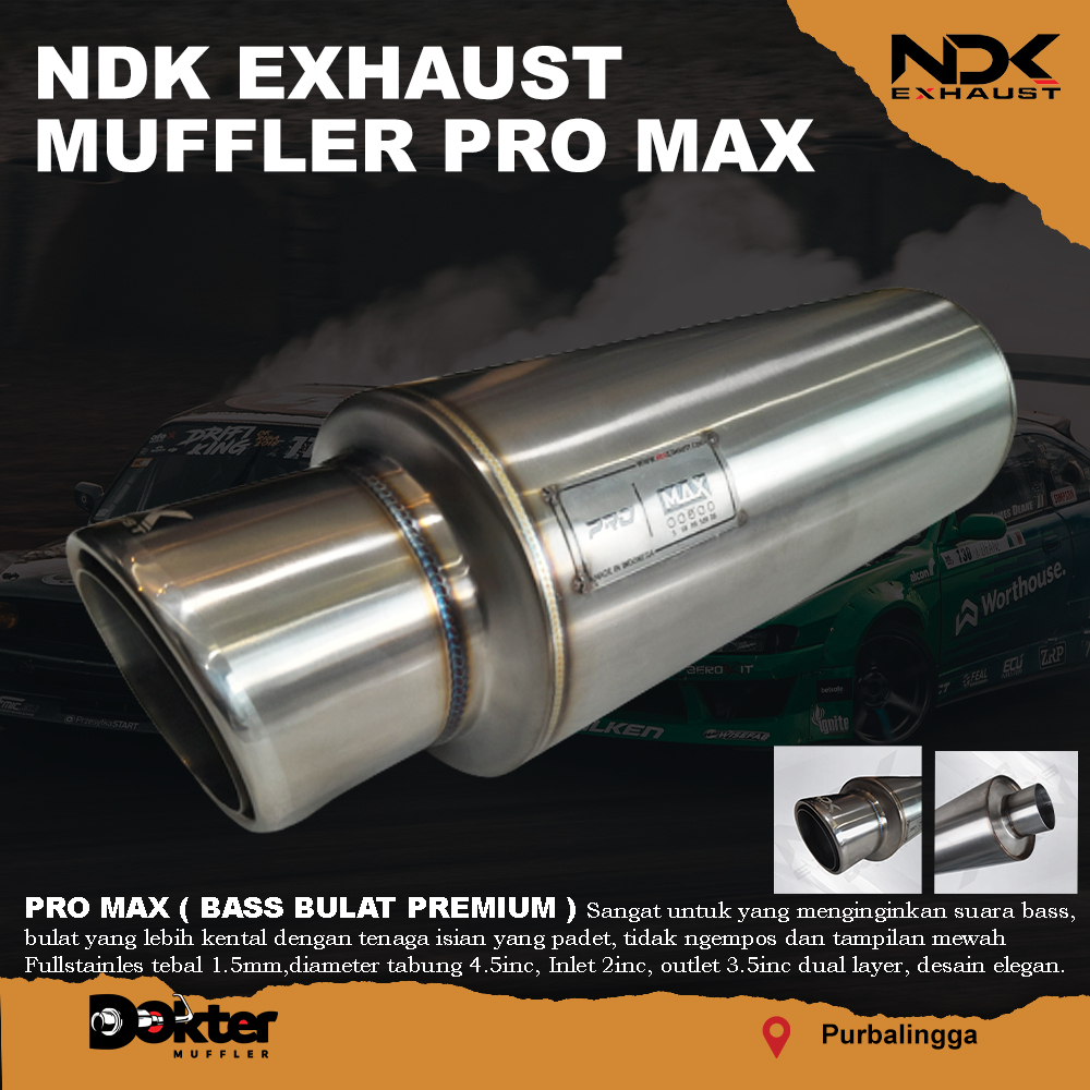 KNALPOT RACING MOBIL NDK EXHAUST PRO MAX BASS BULAT PREMIUM SILINCER KNALPOT MOBIL RACING KENALPOT R