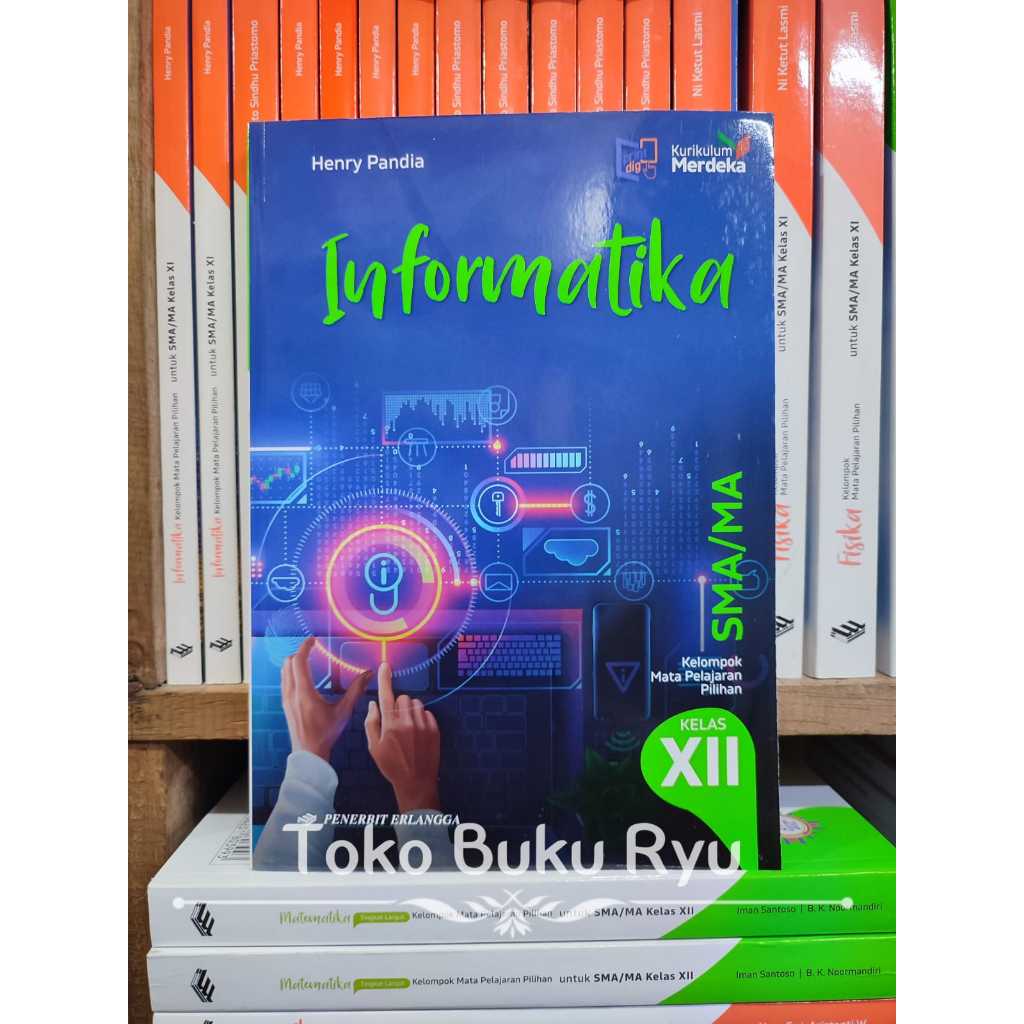 Buku Informatika Kelas 3/12 SMA Kurikulum Merdeka Erlangga