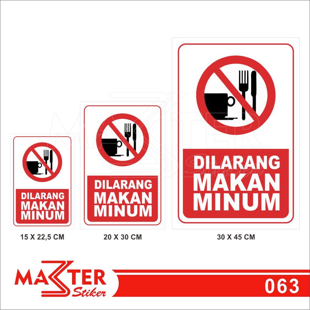 

063 - Stiker Dilarang Makan dan Minum, Sticker Vinyl, Premium, Tahan Air, Termurah, dan Bisa Custom