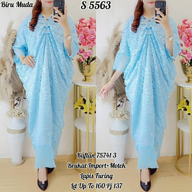 S 5563 #Kaftan Brukat Motek 75741 3 Biru Muda/5565 #Kaftan Silk Maxmara 75761 1 Biru/5586 #Kaftan Si