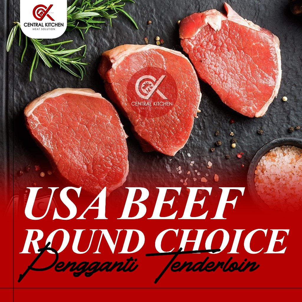 

US Round Choice Beef Steak Daging Sapi Pengganti Tenderloin 200 gr