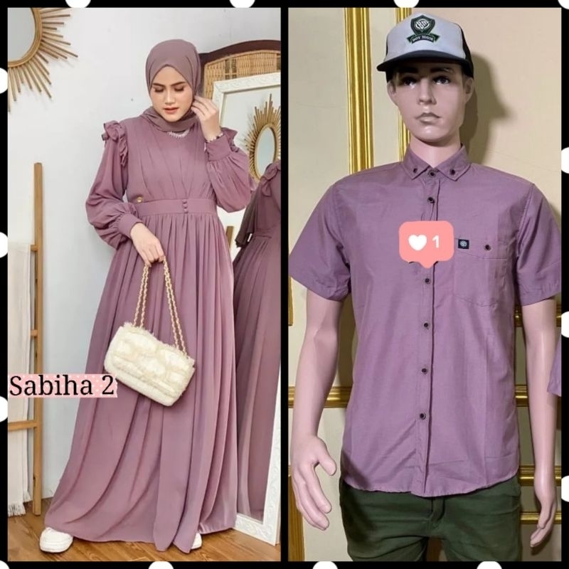 SABIHA COUPLE / GAMIS DRESS BAJU KEMEJA KOKO KURTA LEBARAN COUPLE PASANGAN AYAH IBU SUAMI ISTRI JUMB