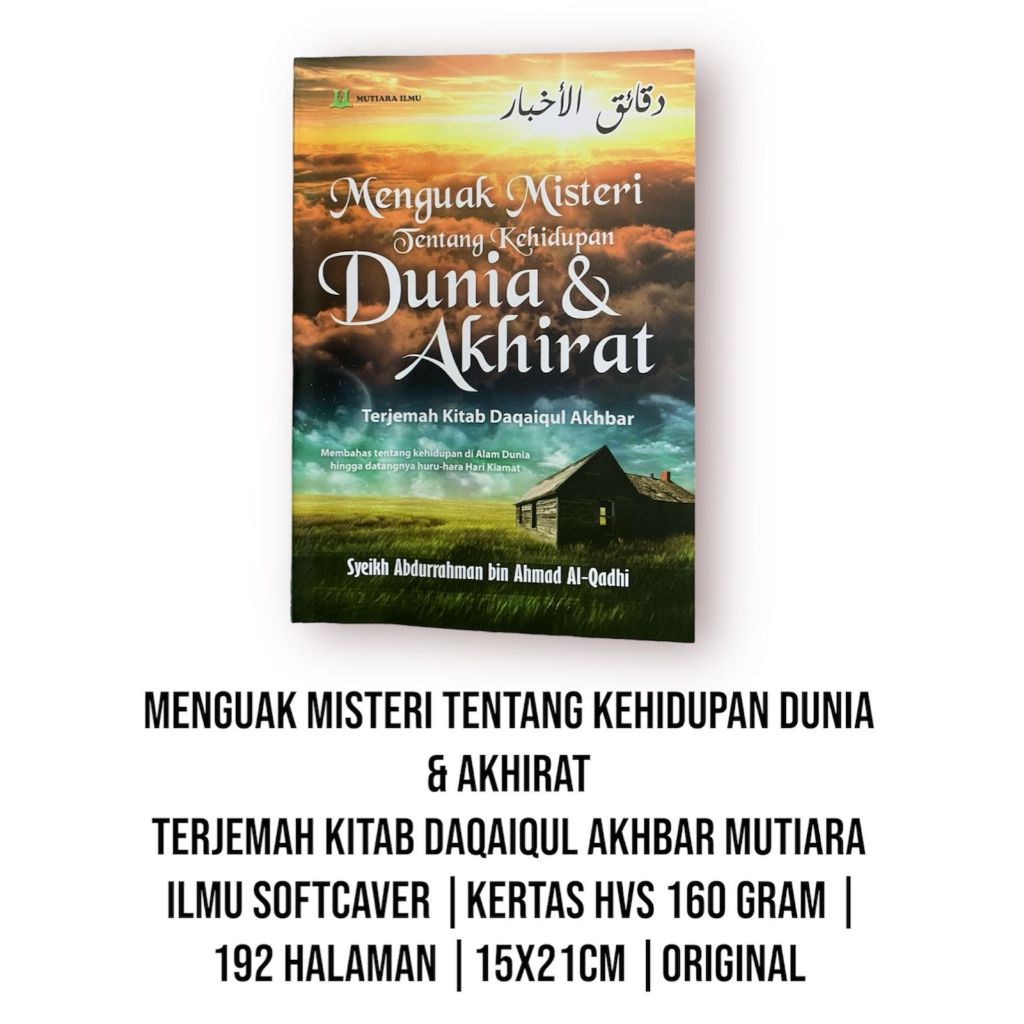 DAQOIQUL AKBAR | MENGUAK MISTERI DUNIA & AKHIRAT | KITAB MATAN TERJEMAH (MUTIARA ILMU)