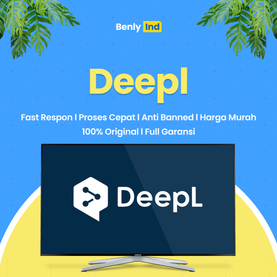 DEEPL PRO PREMIUM AKUN VIP PLUS BEBAS IKLAN NO ADS ANTI HOLD ANTI ERROR BERGARANSI