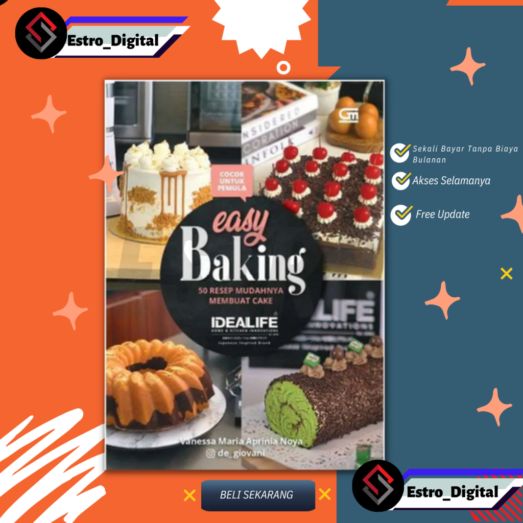 

[ ID2460 ] Easy Baking ; 50 Resep Mudahnya Membuat Cake