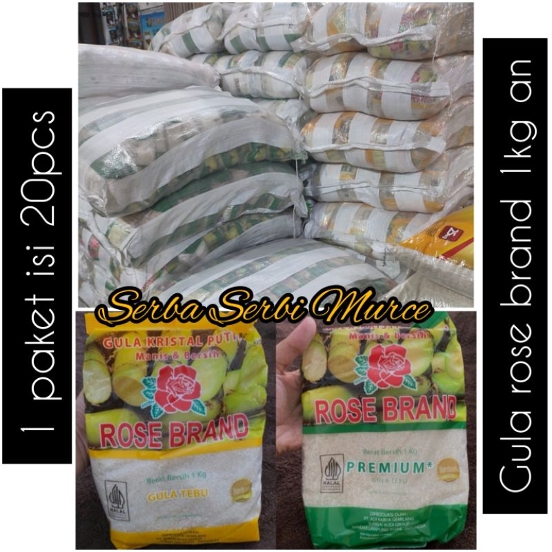 

Gula Rose Brand 1kg an 1 Sak (ISI 20pcs)