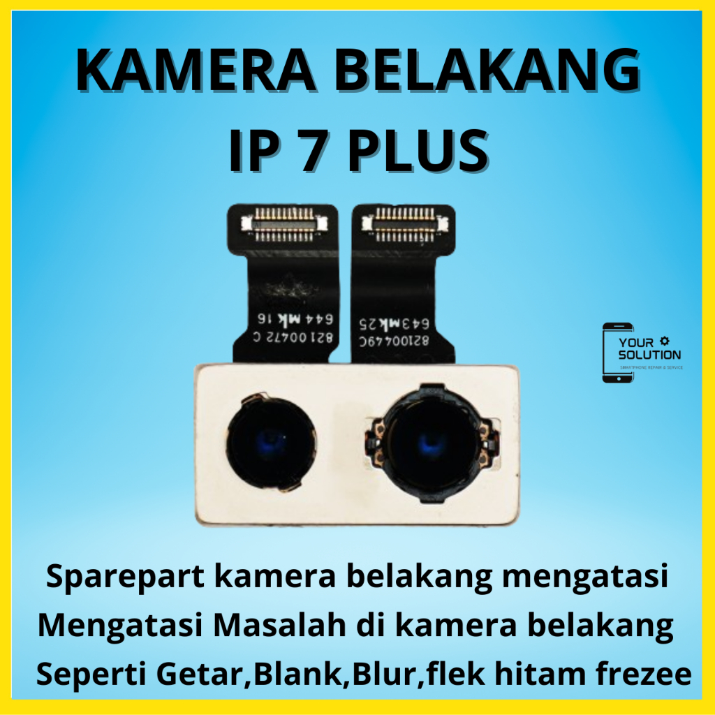 Kamera Belakang 7 Plus back camera 7 Plus camera 7 Plus