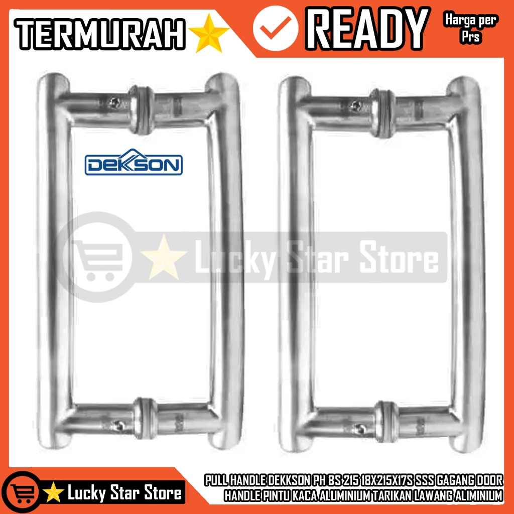 PULL HANDLE DEKKSON PH BS 215 18X215X17S SSS GAGANG DOOR HANDLE PINTU KACA ALUMINIUM TARIKAN LAWANG 