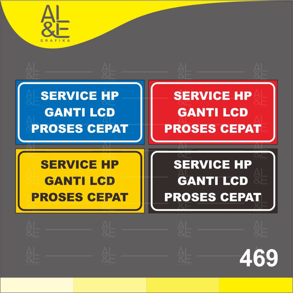 

469 - Stiker Di Sini Bisa Service HP dan Ganti LCD, Sticker Vinyl, Ritrama, Cetak Premium Indoor, Tahan Air