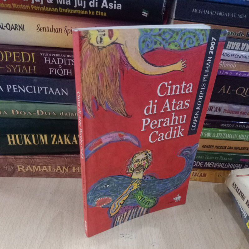 CINTA DI ATAS PERAHU CADIK CERPEN KOMPAS PILIHAN 2007