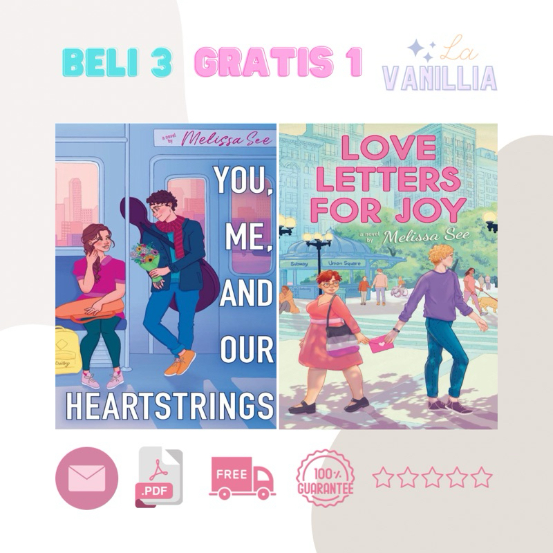 

You Me and Our Heartstrings Love Letters For Joy by Melissa See