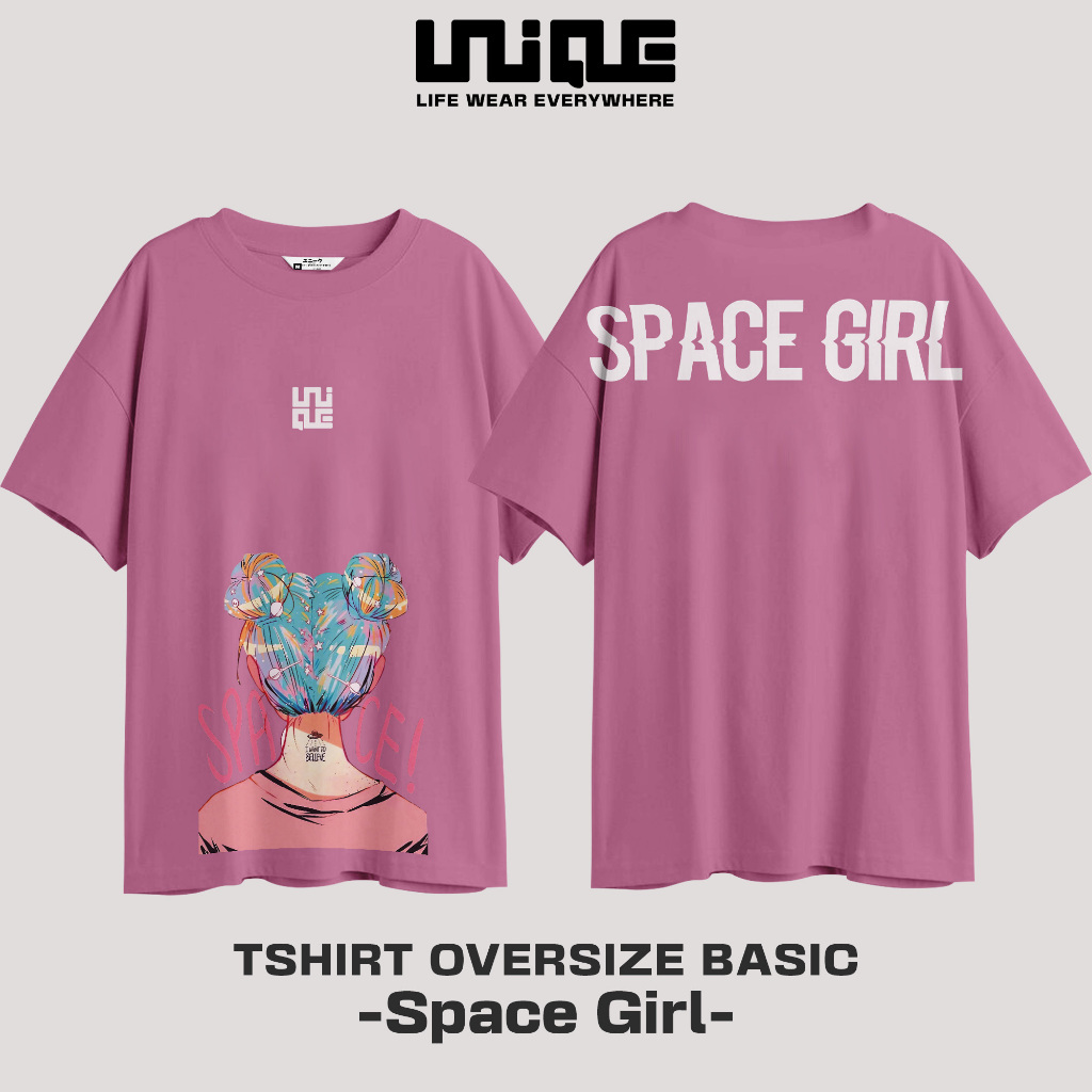 UNIQUE - (Unique Series) Kaos Oversize Space Girl
