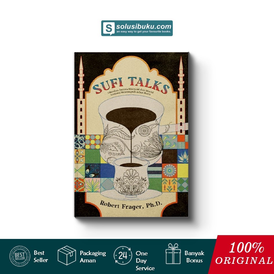 [Solusibuku Jakarta] Buku Sufi Talks: Obrolan Tentang Menempuh Jalan Batin (Noura Books)