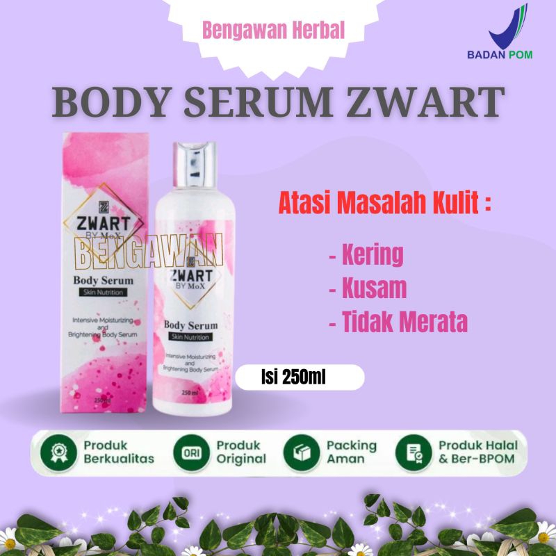 Body Serum Skin Nutrition Zwart By MoX/ Body Serum Nutrisi Kulit/Melembabkan/Mencerahkan/BPOM