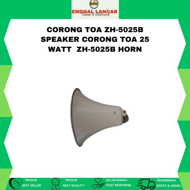 CORONG TOA ZH-5025B SPEAKER CORONG TOA 25 WATT ZH5025B HORN