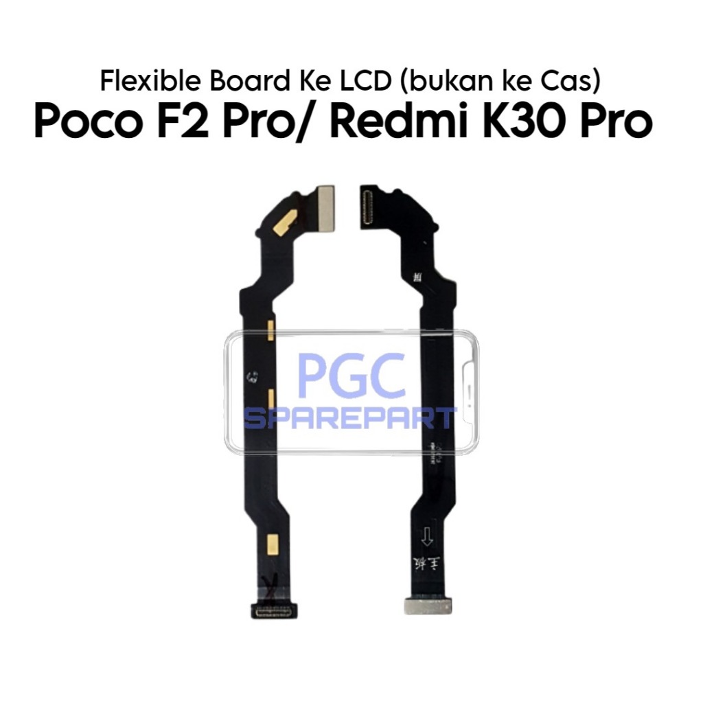 Original Flexible Konektor Board ke LCD (bukan ke Charger) Xiaomi Redmi Pocophone F2 Pro / K30 Pro -
