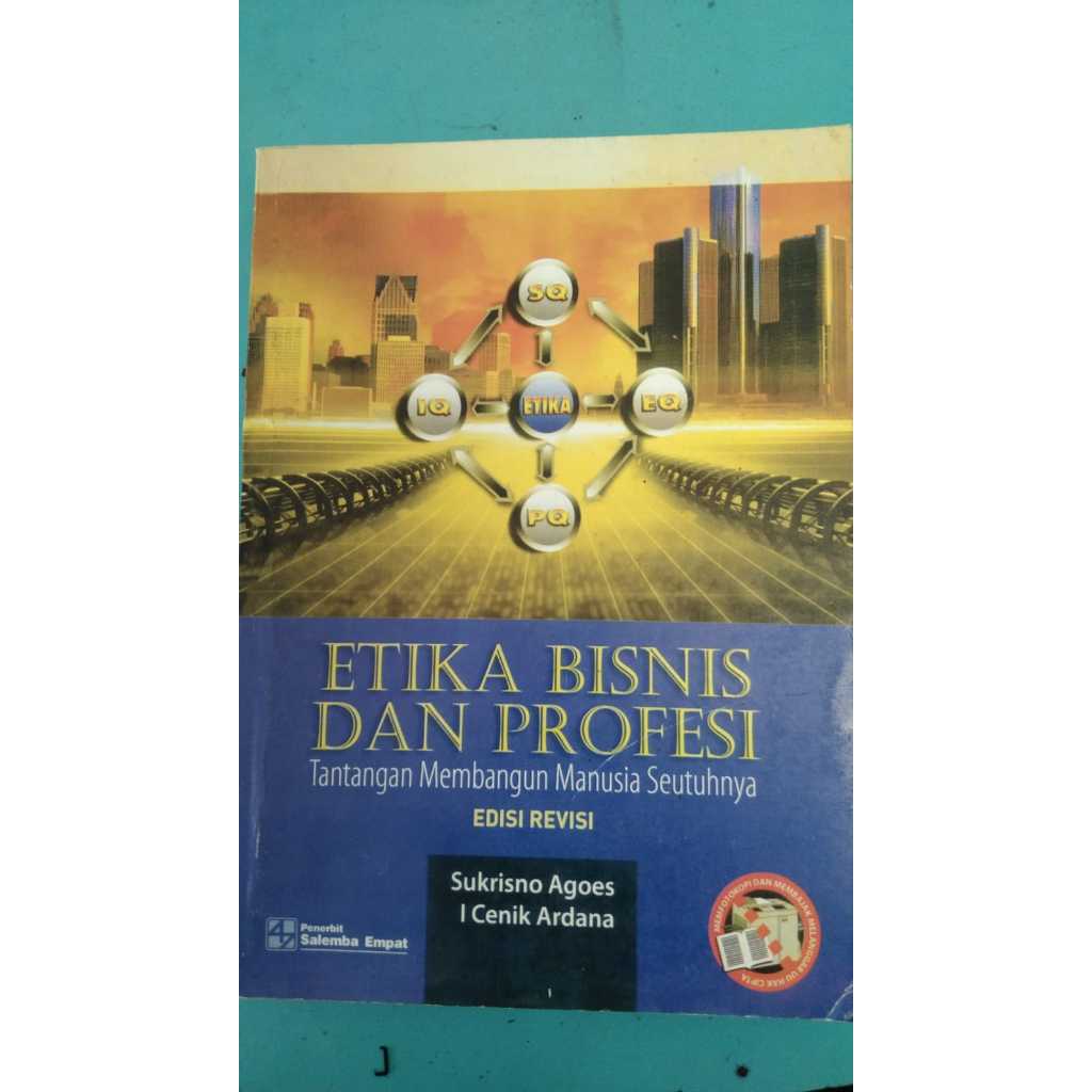 

Buku Etika Bisnis dan Profesi Tantangan Membangun Manusia Seutuhnya Edisi Revisi Second