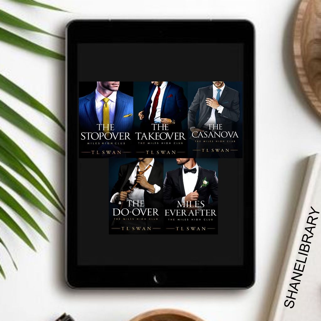 

The Stopover, The Takeover, The Casanova, The Do Over, Mile Ever After by T L Swan