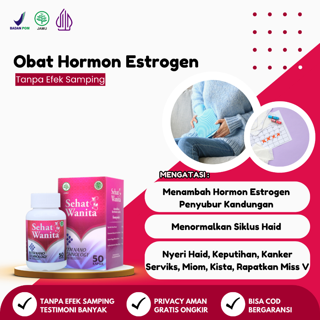 Obat Meningkatkan Hormon Estrogen Herbal - Estrogen Hormon Penting Dalam Tubuh Wanita Herbal ASLI