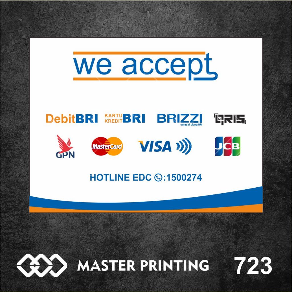 

723 - Stiker We Accept, Menerima Berbagai Jenis Pembayaran, Sticker Vinyl, Tahan Air, Bisa Custom