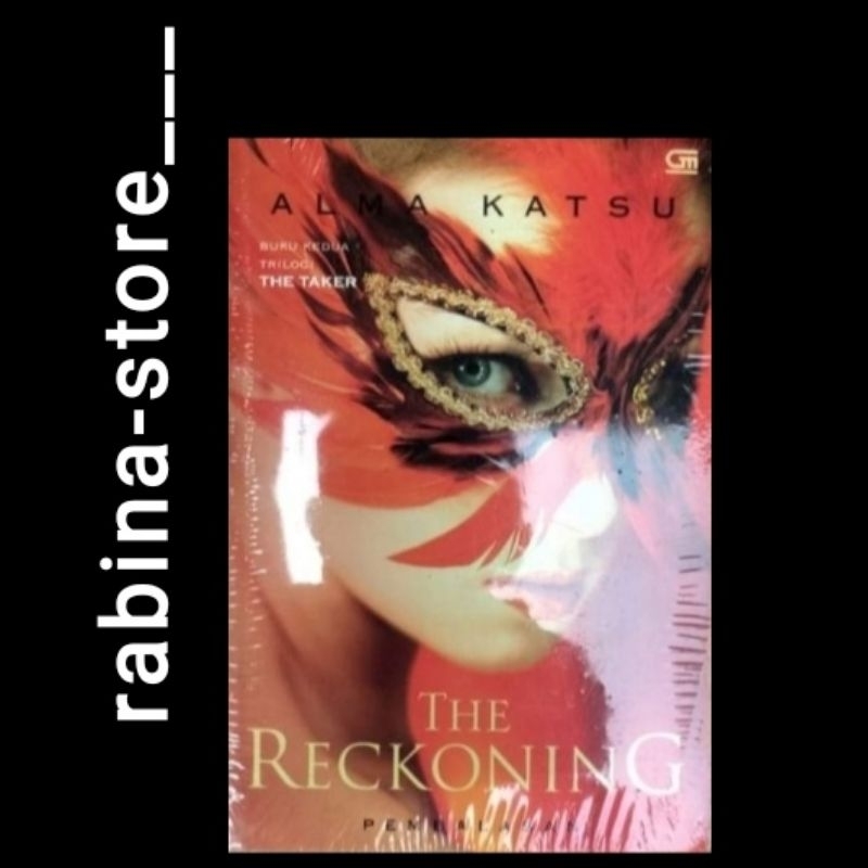 THE RECKONING (Pembalasan)-- Alma Katsu