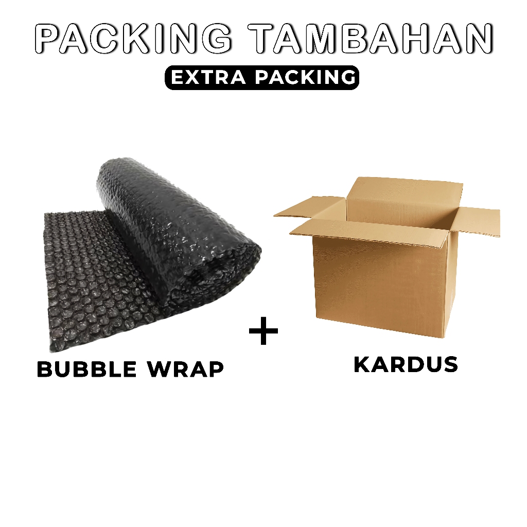

[EKSTRA PACKING] - EKSTRA BUBBLE WRAP + EKSTRA KARDUS