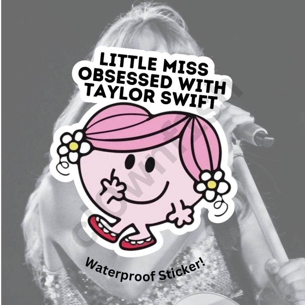 

Little Miss Obsessed with Taylor Swift Waterproof Sticker (Stiker Taylor Swift)