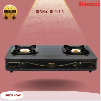 Kompor Gas Rinnai 2 Tungku RI 602 A Original Termurah/RI602A/RI 602A/RI 602 A/RI-602-A/RI-602A