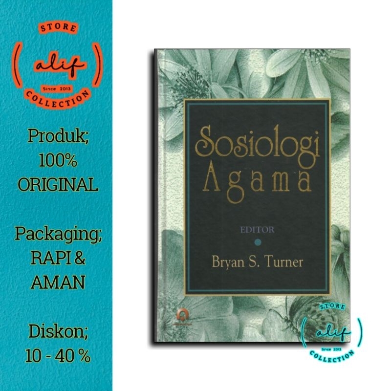 SOSIOLOGI AGAMA / Editor : Bryan S. Turner