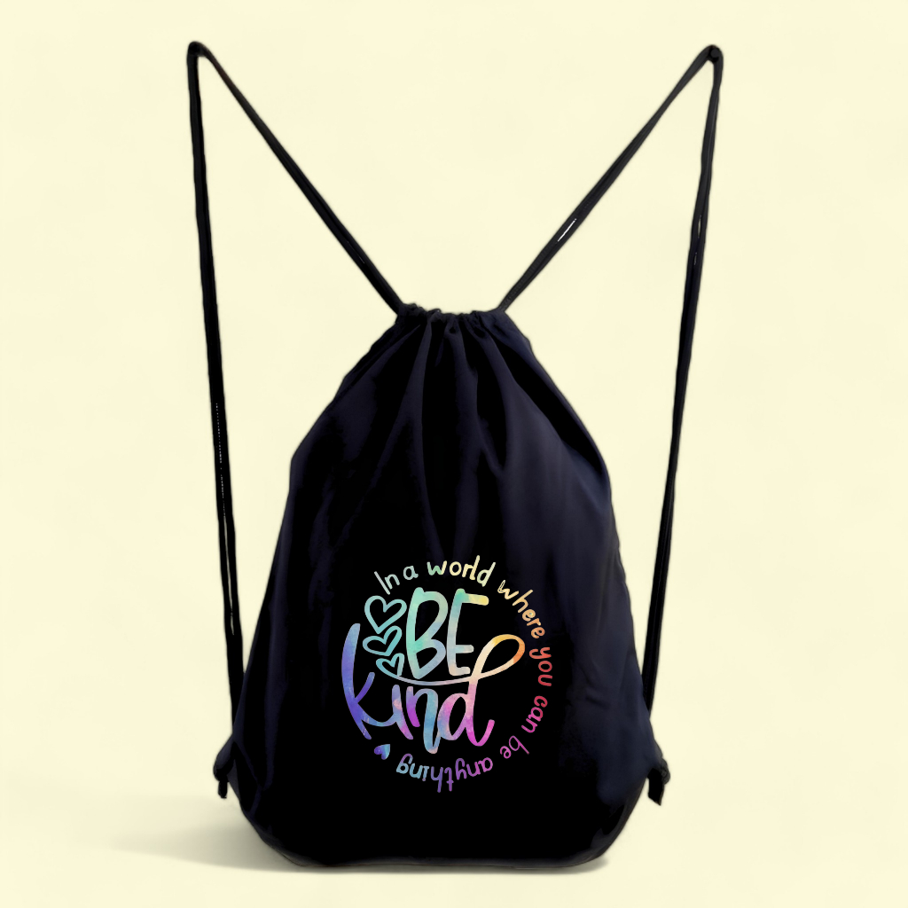 STRINGBAG KAIN DRILL PREMIUM MOTIF BE KIND Tas ransel serut drawstring gymsack sekolah kuliah olahra