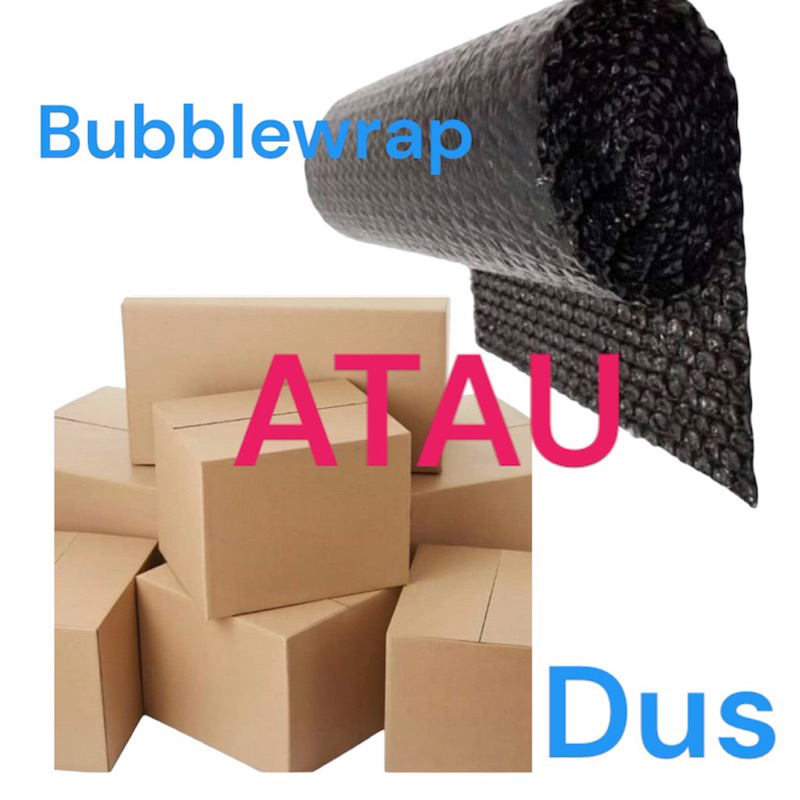 

Extra Packing Aman Tambahan Dus Box Kardus ATAU Bubblewrap Bubble wrap