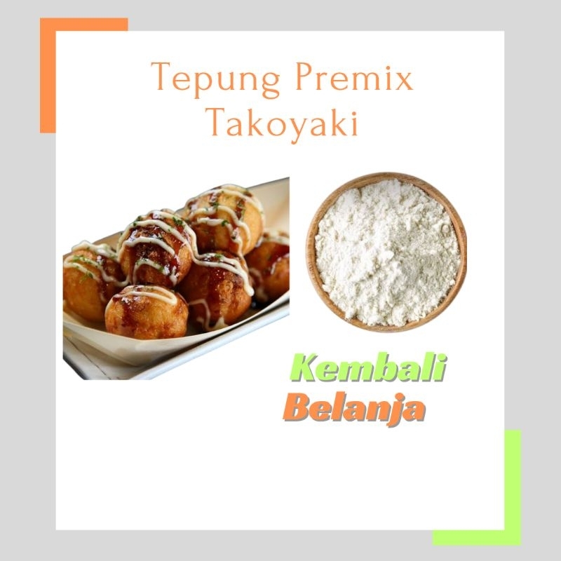 

Tepung Premix Takoyaki 1 Kg/ Takoyaki Premix/ Tepung Takoyaki Halal/ Tepung Takoyaki Halal/ Tepung Takoyaki Instan