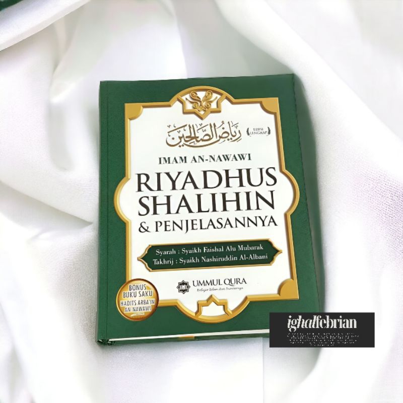 

Riyadhus Shalihin - Imam An Nawawi - Penerbit Ummul Qura
