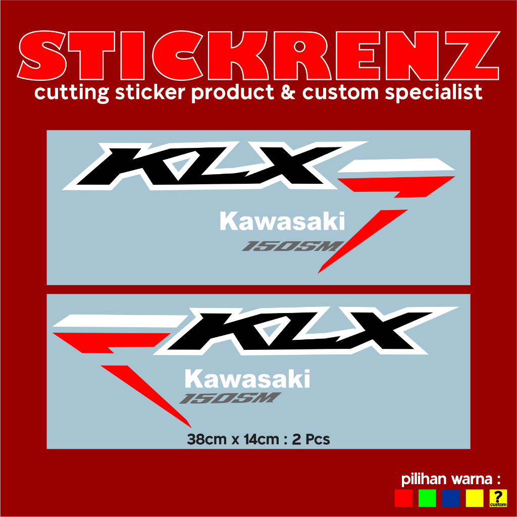 Cutting Sticker Stiker Motor Kawasaki KLX150SM 03 Custom