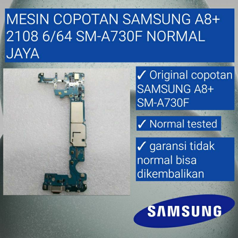 MESIN COPOTAN SAMSUNG A8+ 2108 6/64 SM-A730F NORMAL JAYA