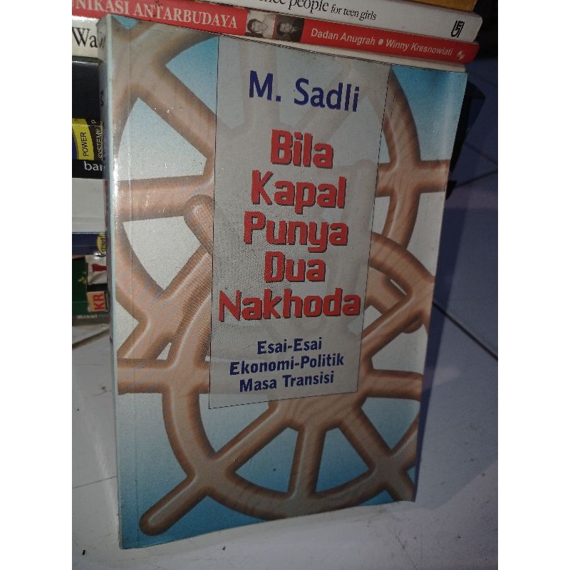 BILA KAPAL PUNYA DUA NAHKODA M SADLI
