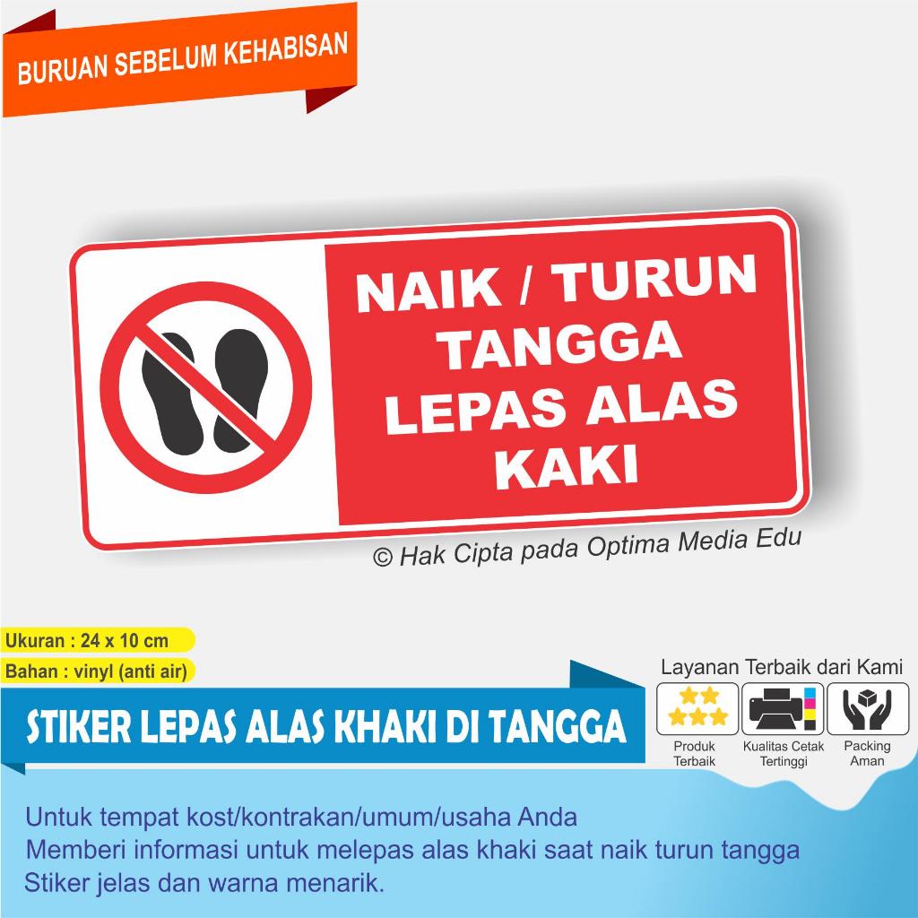 

CETAK STIKER NAIK TURUN TANGGA LEPAS ALAS KAKI