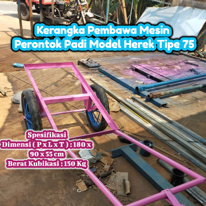Kerangka Pembawa Mesin Perontok Padi Model Herek Tipe 75
