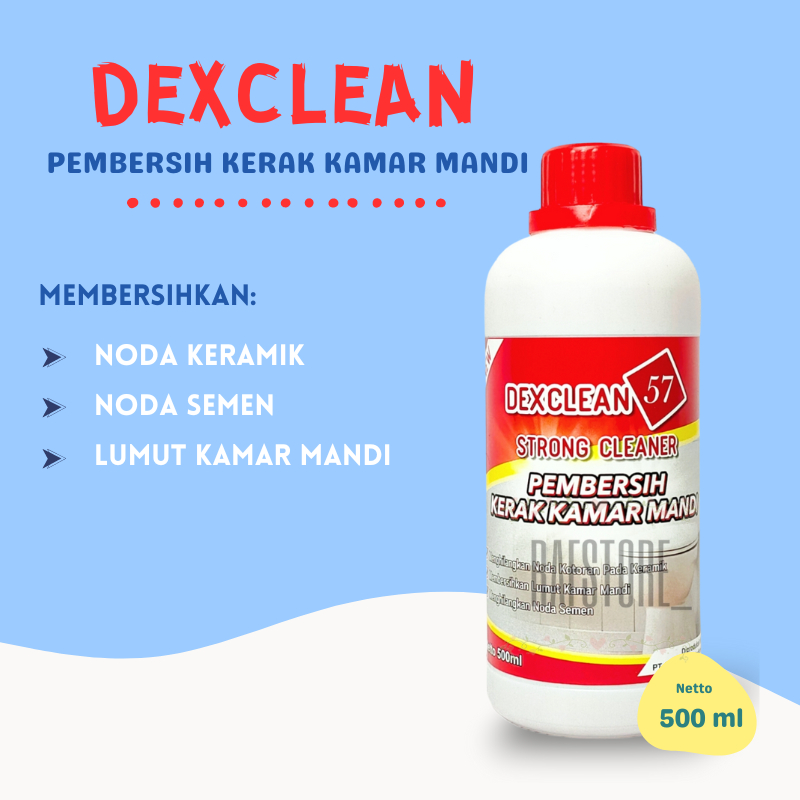 DEXCLEAN Strong Cleaner /  Pembersih Kerak Keramik Kasar Halus kloset wastafel / keramik semen
