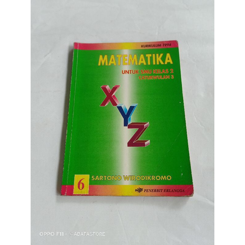 BUKU MATEMATIKA SMU KLS 2 CAWU 3 KURIKULUM 1994 SARTONO WIRODIKROMO