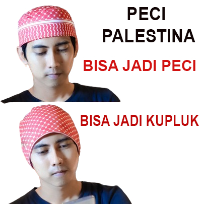 PECI KOPIAH PALESTINA PECI SORBAN KOPIAH 2 FUNGSI KUPLUK DAN PECI