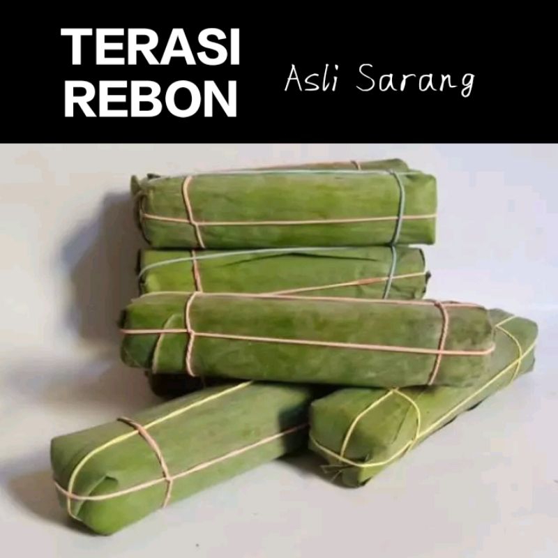 

TERASI REBON ASLI SARANG REMBANG