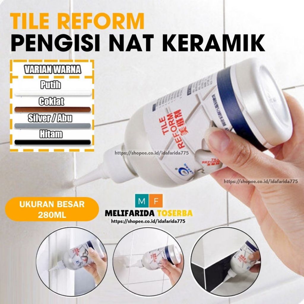 TILE REFORM ORIGINAL Pengisi Celah Nat Keramik - Tile Reform Coating Waterproof & Anti-Fungus