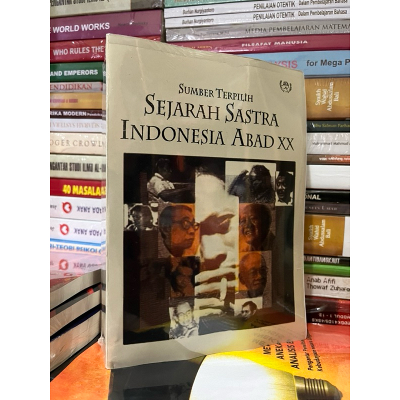 Sumber Terpilih Sejarah Sastra Indonesia Abad XX - Ulrich Kratz