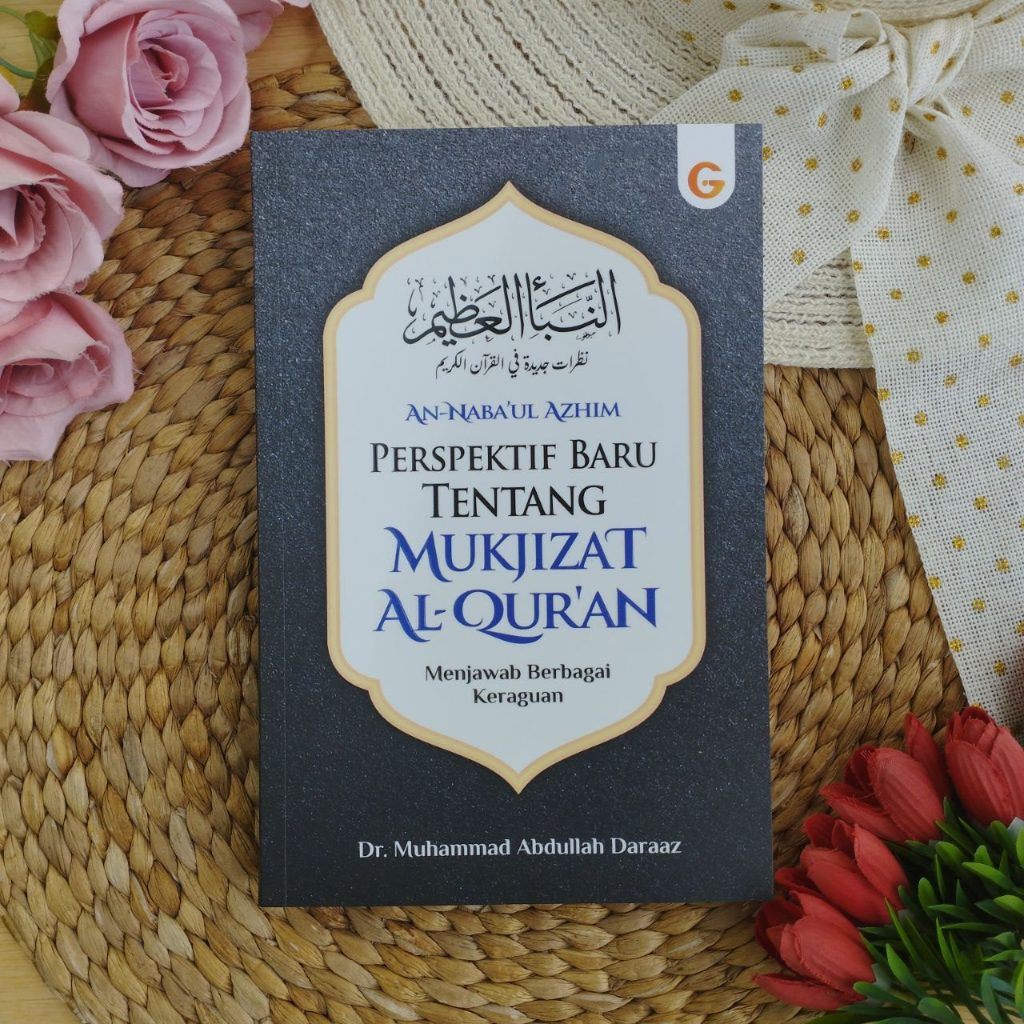 

Buku An Nabaul Azhim Perspektif Baru Tentang Mukjizat Al Quran Menjawab Berbagai Keraguan - GEMA INSANI PRESS - IDG