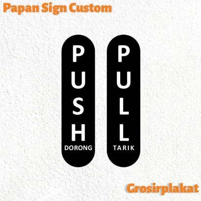

Dopr Sign Akrilik Tarik Dorong Push Full Tipe 2 Acrylic Sigange Sticker Signboard