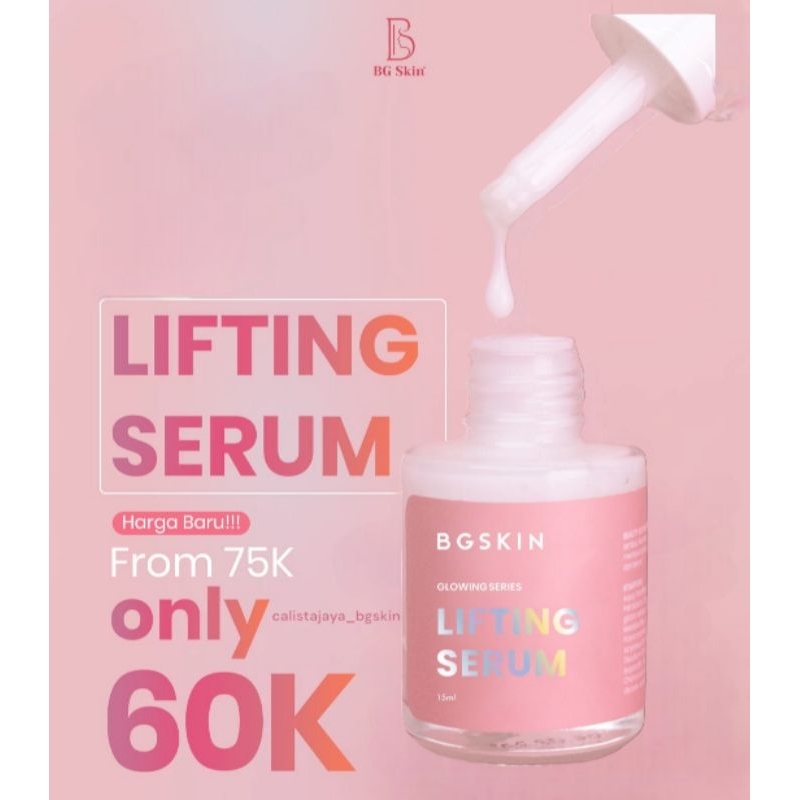 SERUM LIFTING BEAUTY GLOW SKINCARE / BG SKIN / BG SKINCARE ORIGINAL