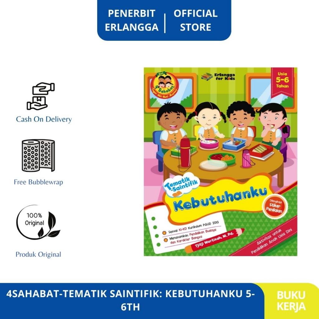 [Erlangga Official] 4Sahabat Tematik Saintifik: Kebutuhanku 5-6 Tahun