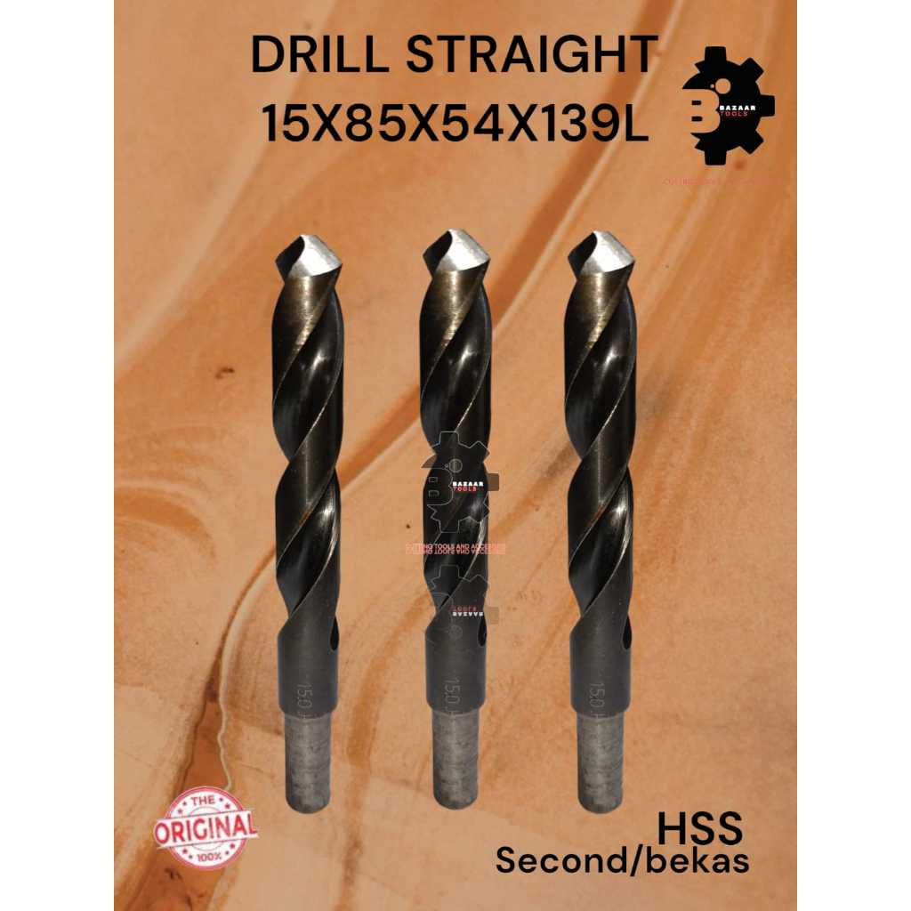 DRILL STRAIGHT 15X85X54X139L Second Hand / Bekas - Drill Straight Diameter 15mm - Pisau Bor - drill 